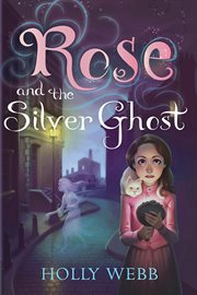 Rose and the silver ghost cover image