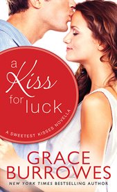 A Kiss for Luck A Novella cover image