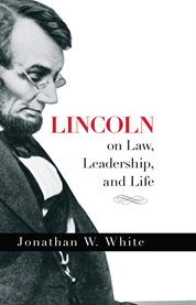 Lincoln on Law, Leadership, and Life cover image