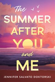 THE SUMMER AFTER YOU AND ME cover image