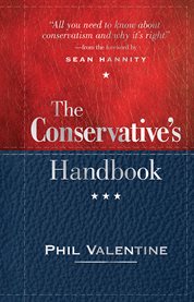 The conservative's handbook defining the right position on issues from A to Z cover image