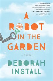 A robot in the garden cover image