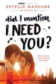 Did I mention I need you? cover image