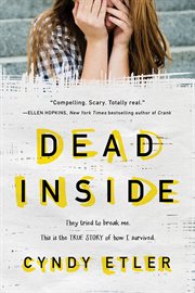 The dead inside : a true story cover image