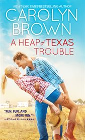 A heap of Texas trouble cover image