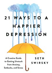 21 Ways to a Happier Depression cover image