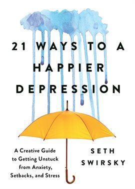 Cover image for 21 Ways to a Happier Depression