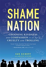 Shame nation : the global epidemic of online hate cover image