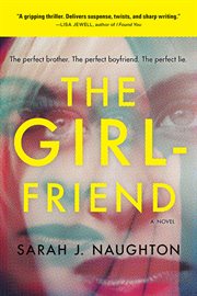 The Girlfriend : A Novel cover image