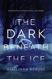 The dark beneath the ice
