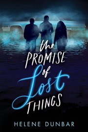 The promise of lost things cover image