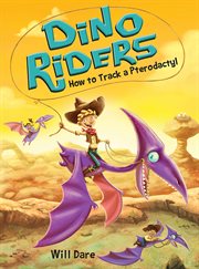 Dino riders : How to track a pterodactyl. 05 cover image