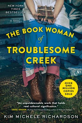 The Book Woman Of Troublesome Creek by Kim Michele Richardson