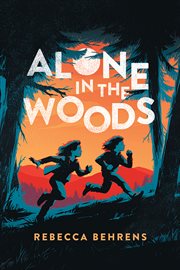 Alone in the woods cover image