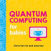 Quantum computing for babies cover image