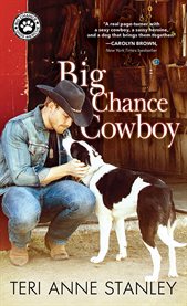 Big chance cowboy : Big Chance Dog Rescue Series, Book 1 cover image