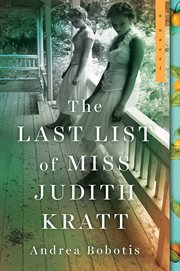 The Last List of Miss Judith Kratt : A Novel cover image