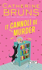 It cannoli be murder cover image
