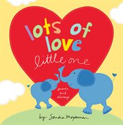 Lots of love little one cover image