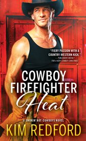 Cowboy firefighter heat cover image