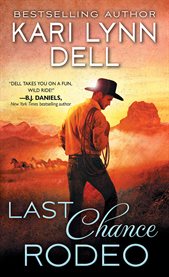 Last chance rodeo : a blackfeet nation novel cover image