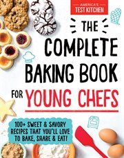 The complete baking book for young chefs cover image