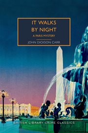 It walks by night. A Paris Mystery cover image
