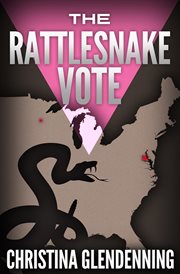 The rattlesnake vote cover image
