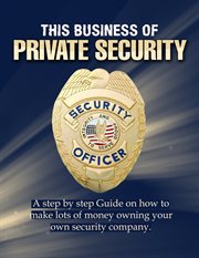This business of private security cover image