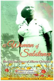 A woman of substance. The Life & Times of Alberta Christian cover image