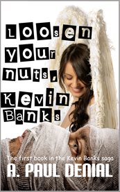 Loosen your nuts, kevin banks cover image