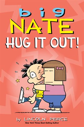 Cover image for Big Nate: Hug It Out!
