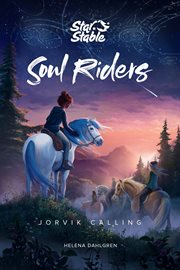 Soul riders (book 1). Jorvik Calling cover image