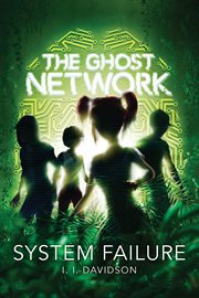 The ghost network (book 3). System Failure cover image