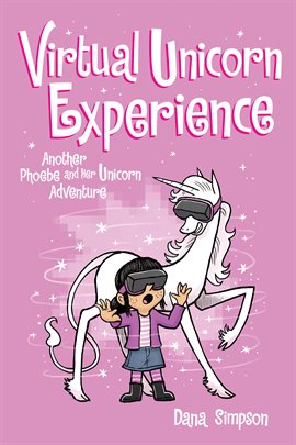 Cover image for Virtual Unicorn Experience: Another Phoebe and Her Unicorn Adventure