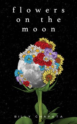 Cover image for Flowers on the Moon