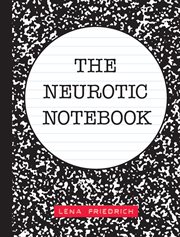 The neurotic notebook cover image