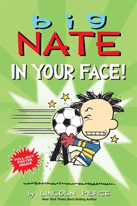Cover image for Big Nate: In Your Face!