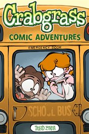 Crabgrass : comic adventures cover image