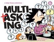 Multi-tasking : a baby blues collection. Issue 39 cover image