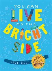You can live on the bright side cover image