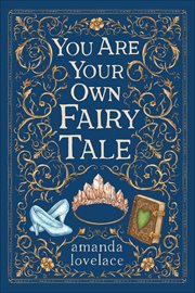 You are your own fairy tale cover image