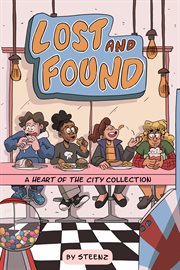 Lost and found: a heart of the city collection : a heart of the city collection cover image