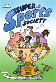 The Super Sports Society Volume 1 : Super Sports Society cover image