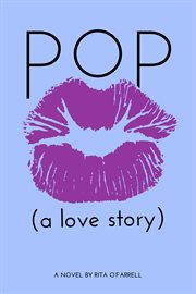Pop. (a love story) cover image