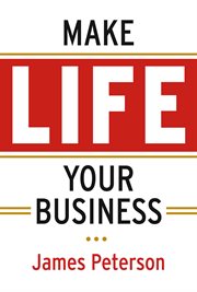 Make life your business cover image