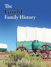 The gould family history cover image