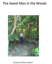 The sweet man in the woods cover image