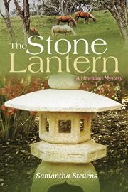 The stone lantern. A Hawaiian Mystery cover image