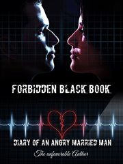 Forbidden black book. Diary of an Angry Married Man cover image